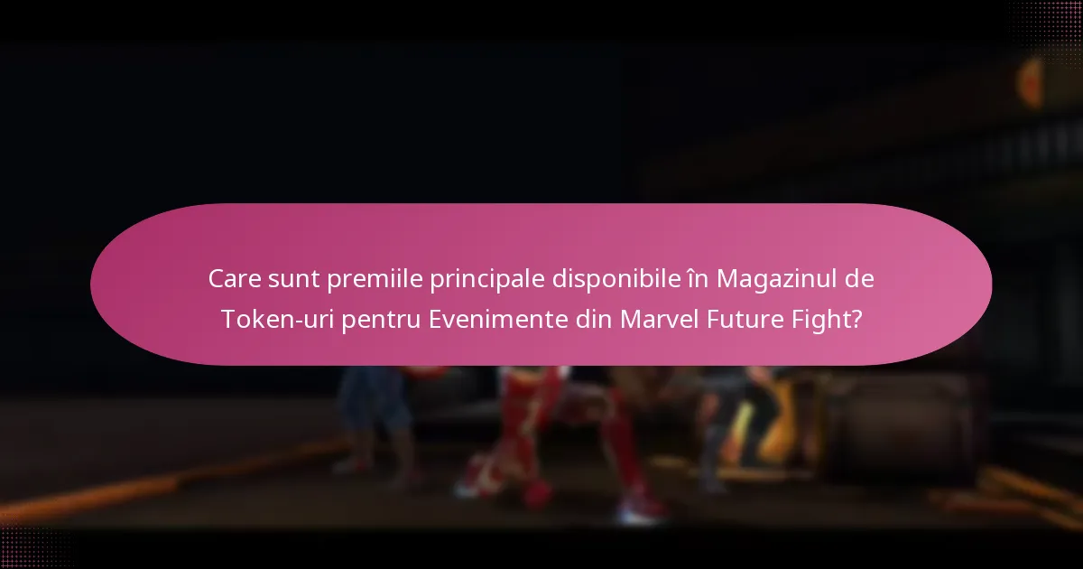 Care este evaluarea valorii premiilor din Magazinul de Token-uri pentru Evenimente?
